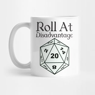 Roll At Disadvantage Mug